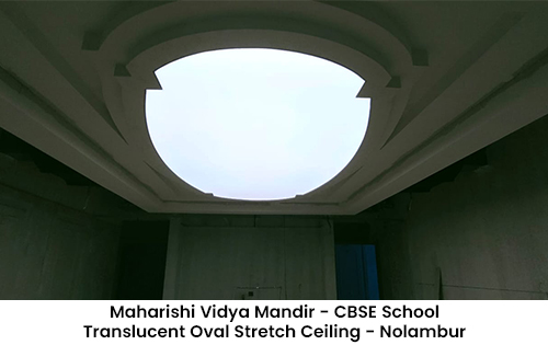 Maharishi Vidhya Mandir translucent oval stretch ceiling